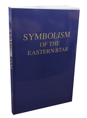 Symbolism of the Eastern Star by Plessner
